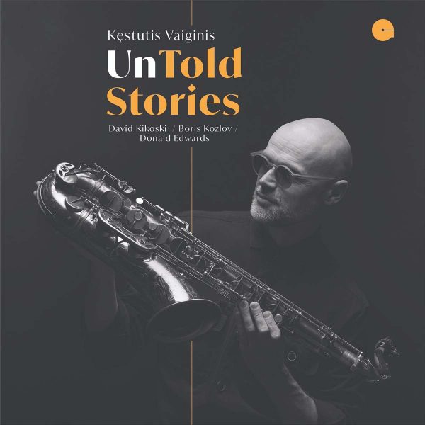 Kęstutis Vaiginis — UnTold Stories